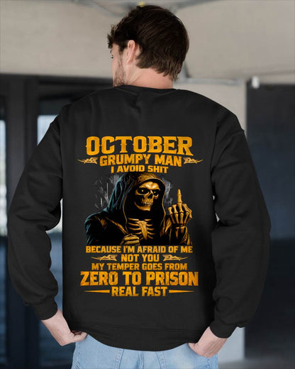 OCTOBER - GRUMPY MAN — I AVOID SHIT BECAUSE I'M AFRAID OF MY TEMPER - SHIRT FOR MEN - LUNA10 (SKU2609-368-10)