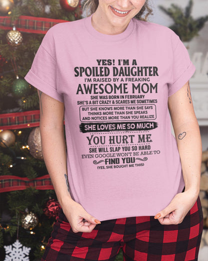 February - Spoiled Daughter - Perfect gift for your daughter From Mom LUNA02 (SKU-MD01-02)