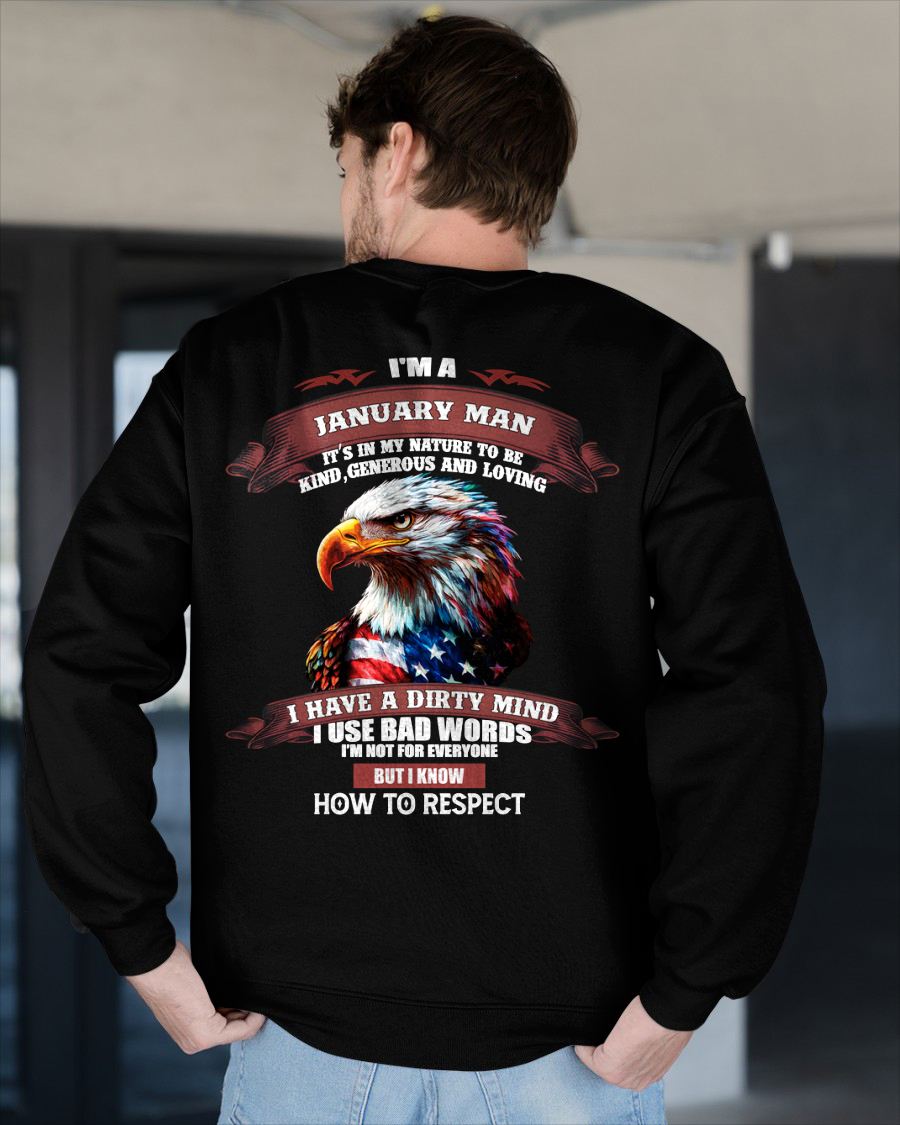 JANUARY - KNOW HOW TO RESPECT - BIRTHDAY T-SHIRT FOR MEN - EBIL01 (SKU12-311-01)