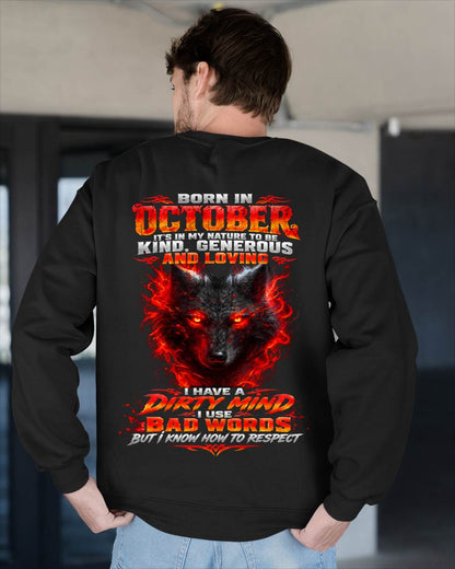 OCTOBER - I’M KIND, GENEROUS AND LOVING, WITH A DIRTY MIND, A FOUL MOUTH, AND RESPECT FOR OTHERS - SHIRT FOR MEN - LUNA10 (SKU2610-80-10)