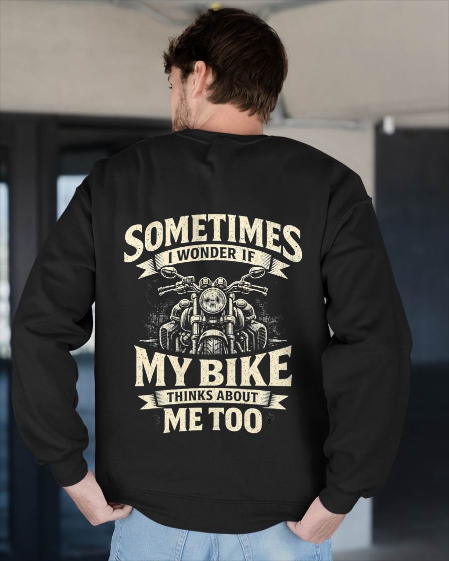 Funny Motorcycle, Quote My Bike Thinks Me Biker  - SHIRT FOR MEN - LUNA00 (SKU2607-DY-05)