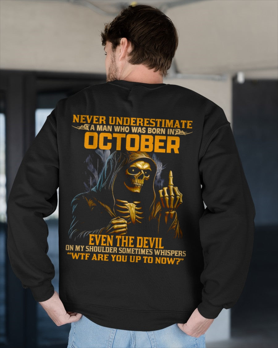 NEVER UNDERESTIMATE A MAN WHO WAS BORN IN OCTOBER - LUNA10 male (SKU12-276-10)