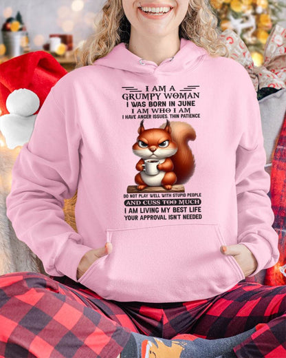 I AM A GRUMPY WOMAN, I WAS BORN IN JUNE - LUNA06 - FMA (SKU09-07-06)