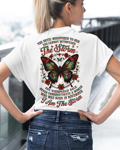 The Devil Whispered to Her – I Am the Storm November Woman Shirt - LUNA11 FMA (SKU10-72-11)