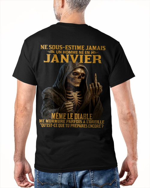 NE SOUS-ESTIME JAMAIS UN HOMME NÉ EN JANVIER Fr01 LUNA01 male (SKU12-305-01)