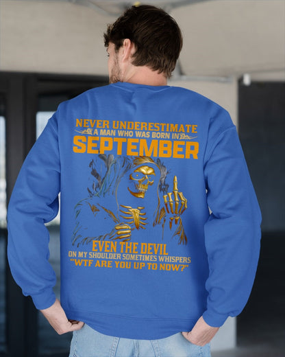 NEVER UNDERESTIMATE A MAN WHO WAS BORN IN SEPTEMBER - LUNA09 male (SKU12-276-09)