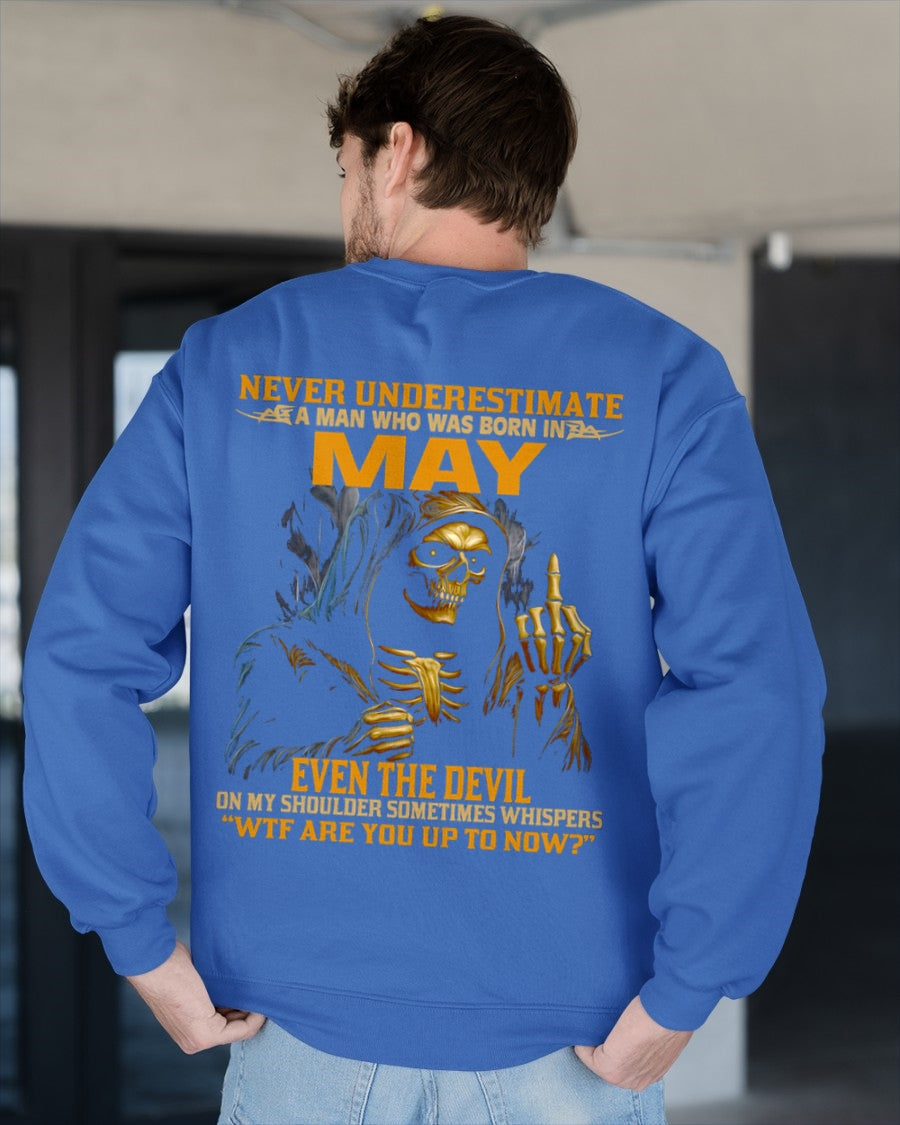 NEVER UNDERESTIMATE A MAN WHO WAS BORN IN MAY - LUNA05 male (SKU12-276-05)