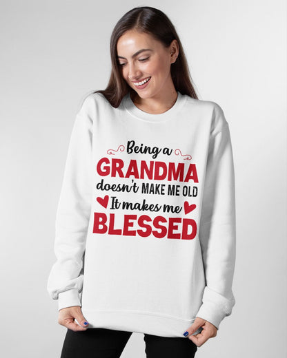 BEING A GRANDMA DOESN'T MAKE ME OLD- IT MAKES ME BLESSED LUNA00 (SKU10-11)