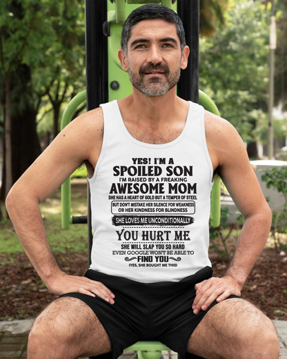 Yes, I’m a Spoiled Son, Raised by a Freaking Awesome Mom – FROM MOM TO SON – LUNA00 (SKU26T-01-65-00)