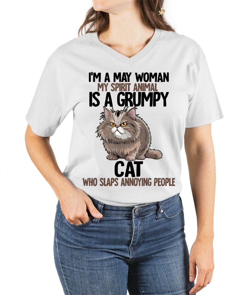 MAY - MY SPIRIT ANIMAL IS A GRUMPY CAT - BIRTHDAY SHIRT FOR WOMEN - SNOW05 (SKU12-278-05)
