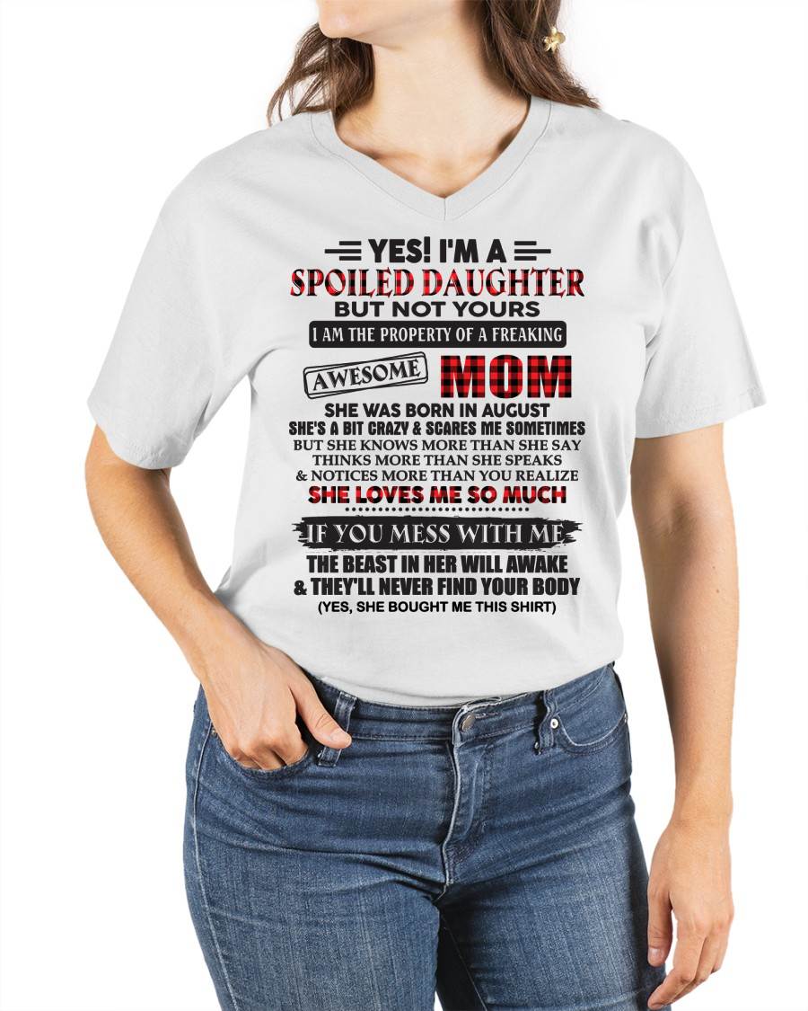 August - Spoiled Daughter Of Awesome Mom T-Shirt - Perfect Gift From Mom - LUNA08 (SKU11-149-08)