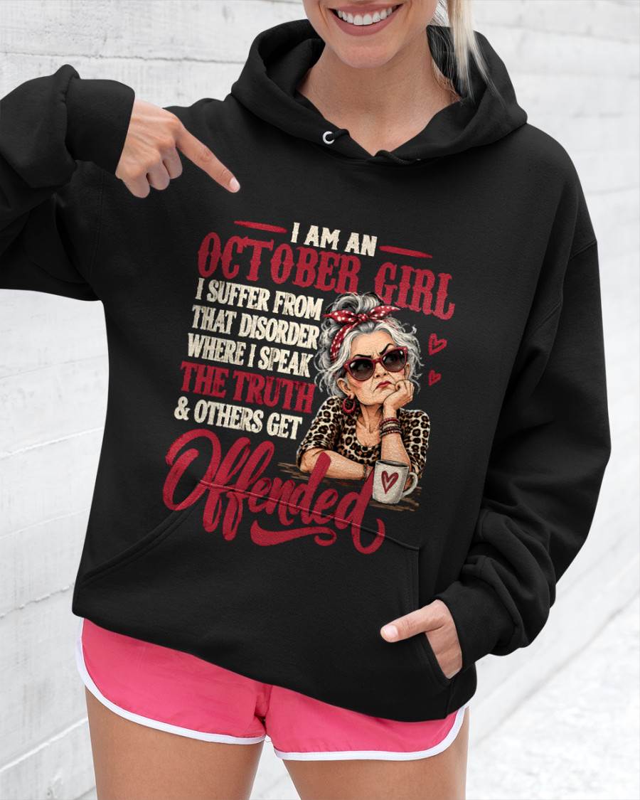 OCTOBER - I SPEAK THE TRUTH, EVEN IF OTHERS GET OFFENDED - SHIRT FOR WOMEN - LUNA10 (SKU2609-326-10)
