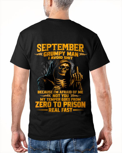SEPTEMBER - GRUMPY MAN — I AVOID SHIT BECAUSE I'M AFRAID OF MY TEMPER - SHIRT FOR MEN - LUNA09 (SKU2609-368-09)