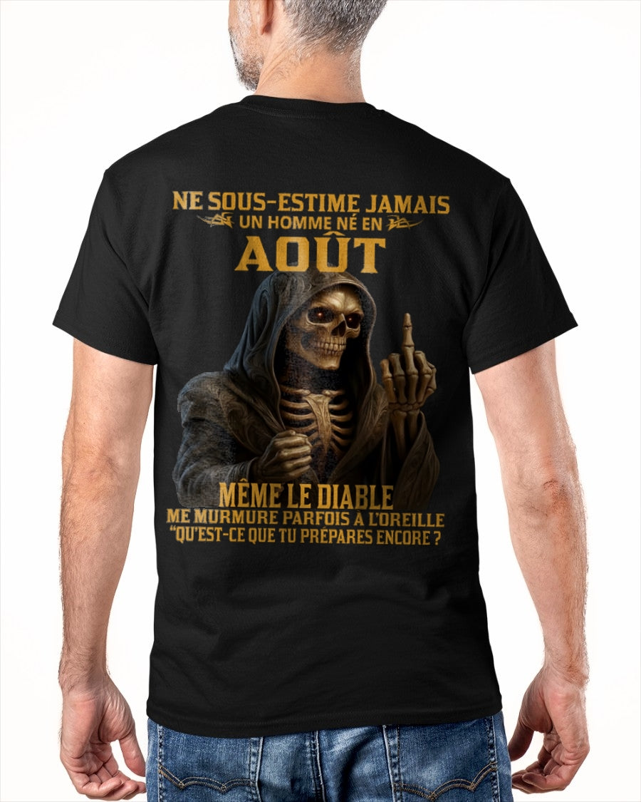 NE SOUS-ESTIME JAMAIS UN HOMME NÉ EN AOÛT Fr08 LUNA08 male (SKU12-305-08)