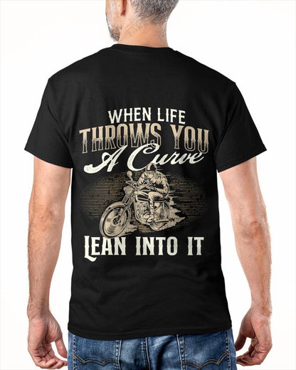 When Life Throws You A Curve Lean Into It - Biker Motorcycle - SHIRT FOR MEN - LUNA00 (SKU2607-DY-11)
