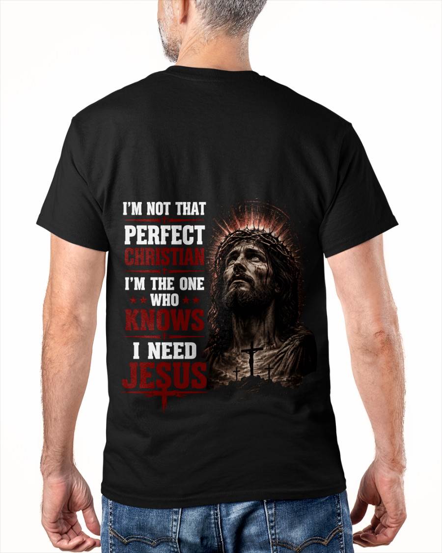 I'M NOT THAT  PERFECT CHRISTIAN - SHIRT FOR MEN - LUNA00 (SKU2608-100)