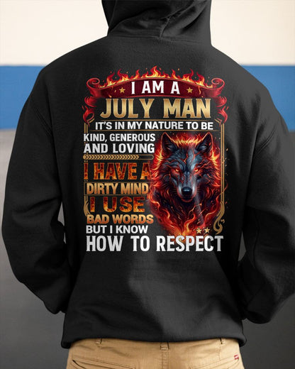 JULY - DIRTY MIND BUT KNOW HOW TO RESPECT - PREMIUM DTG PRINT - BIRTHDAY T-SHIRT FOR MEN - LUNA07 (SKU2604-51-07)