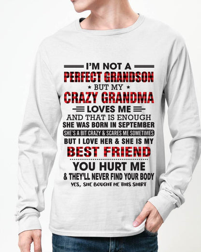 SEPTEMBER - I’M NOT A PERFECT GRANDSON BUT MY CRAZY GRANDMA LOVES ME AND THAT IS ENOUGH - FROM GRANDMA - LUNA09 (SKU10-167-09)