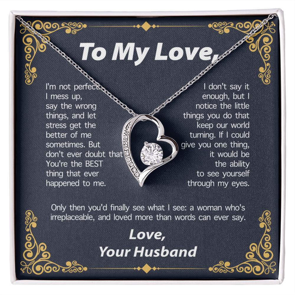 TO MY LOVE FROM HLUNABAND NECKLACE - PERFECT GIFT FOR VALENTINE  - Premium Forever Love Necklace (SKUJ12-295)