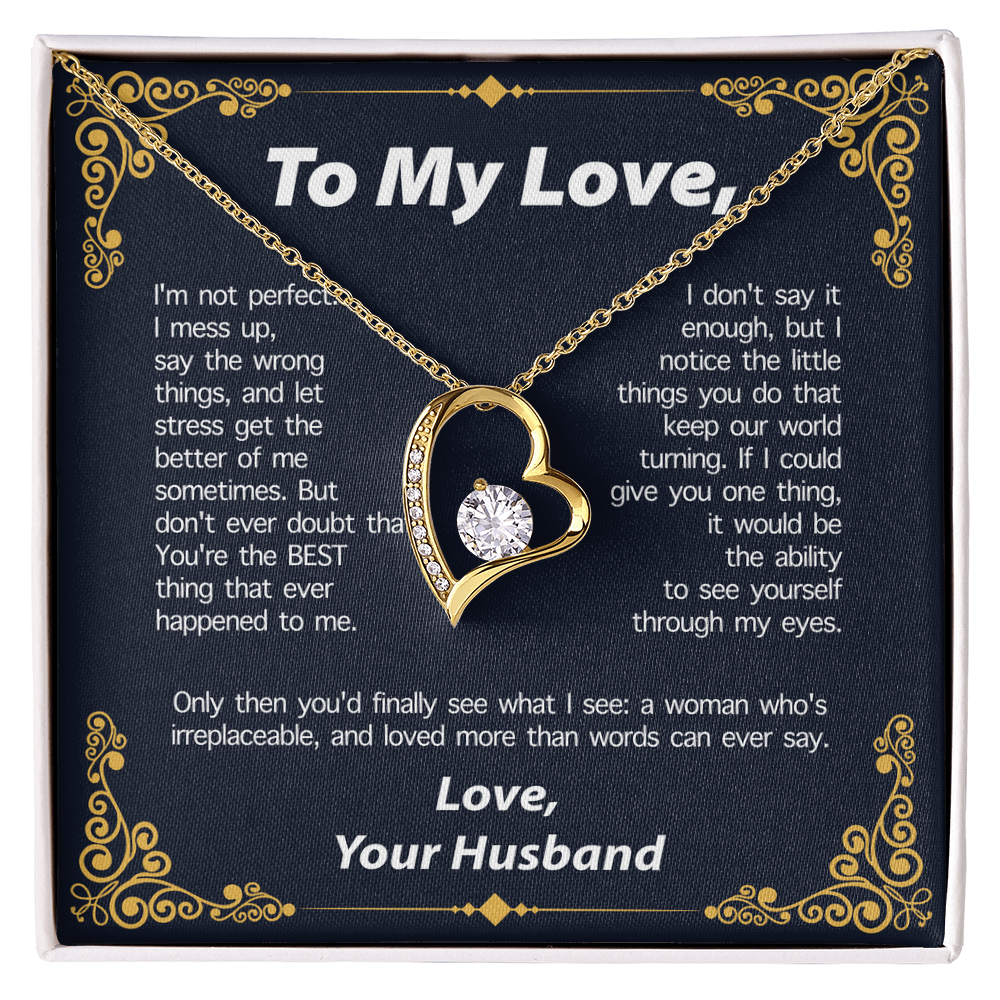 TO MY LOVE FROM HLUNABAND NECKLACE - PERFECT GIFT FOR VALENTINE  - Premium Forever Love Necklace (SKUJ12-295)