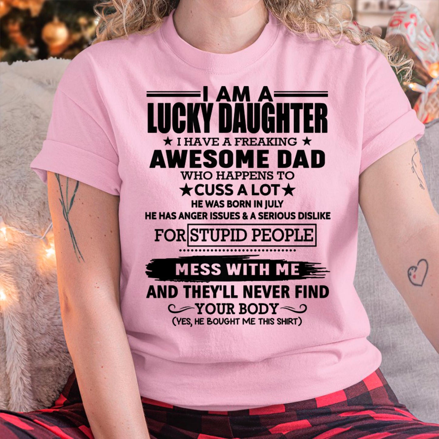 July - I'm Lucky Daughter - Gift for Daughter from Dad - LUNA07 (SKU-T1406DD-07)