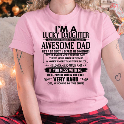 I'm Lucky Daughter - Gift for Daughter from Dad - LUNA00 (SKU-TLUCKYDD-00)