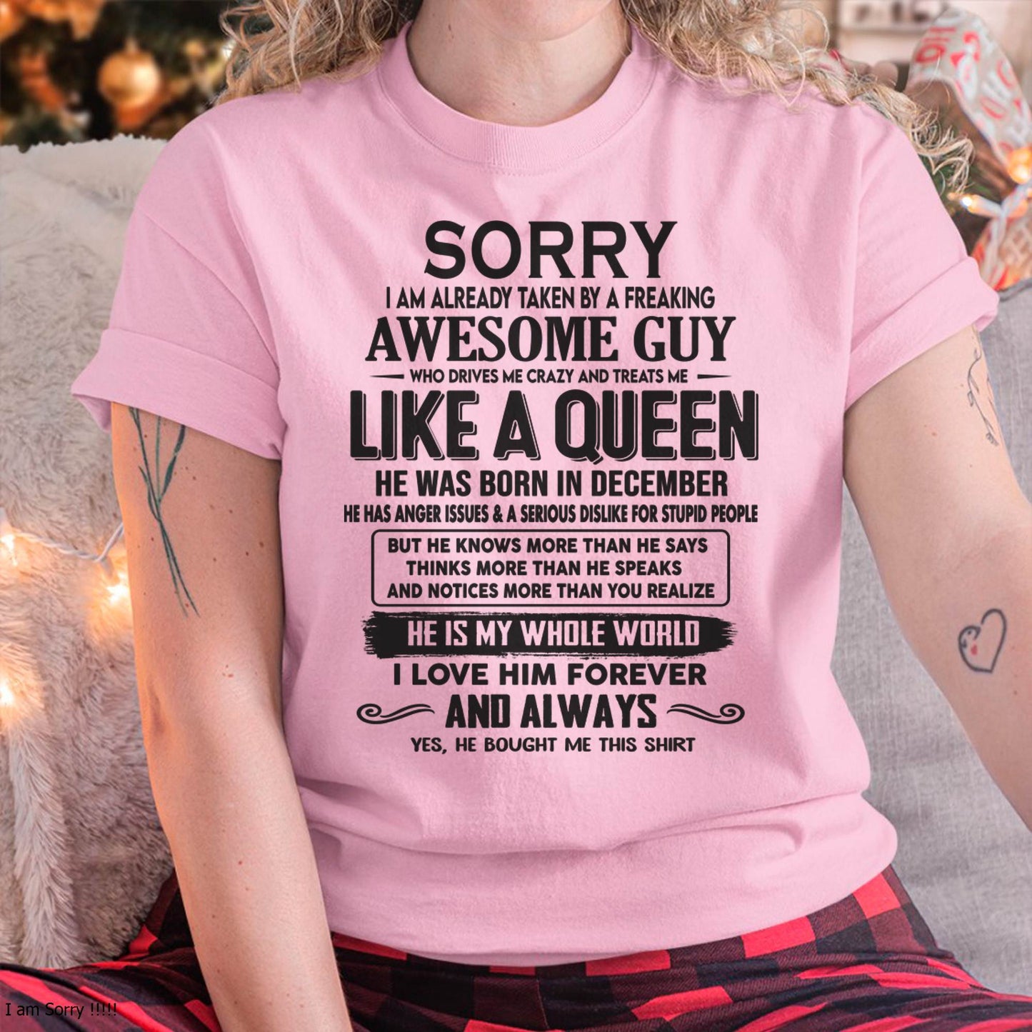 December - Sorry I am already taken by a freaking awesome guy - Gift for Wife From Husband - LUNA12 (SKU08-25-12)