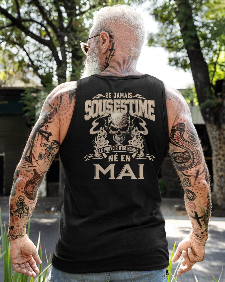 Ne Jamais Sous-estimer le Pouvoir d’un Homme Né en Mai – T-Shirt Homme Crâne Rebelle - LUNA05 (SKU26T-01159-05)