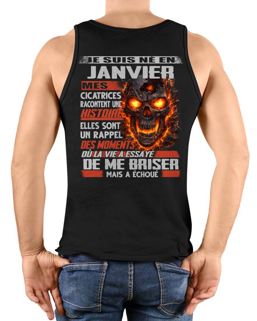 Je Suis Né en Janvier – Mes Cicatrices Racontent Une Histoire | T-Shirt Homme Fort - LUNA01 (SKU26T-01175-01)
