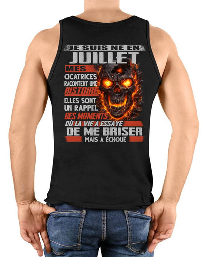Je Suis Né en Juillet – Mes Cicatrices Racontent Une Histoire | T-Shirt Homme Fort - LUNA07 (SKU26T-01175-07)
