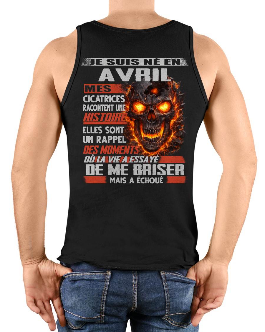 Je Suis Né en Avril – Mes Cicatrices Racontent Une Histoire | T-Shirt Homme Fort - LUNA04 (SKU26T-01175-04)