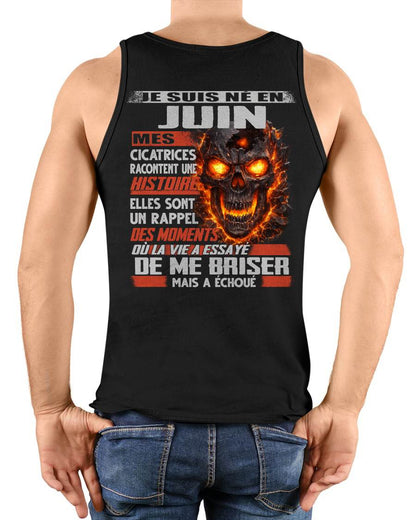 Je Suis Né en Juin – Mes Cicatrices Racontent Une Histoire | T-Shirt Homme Fort - LUNA06 (SKU26T-01175-06)