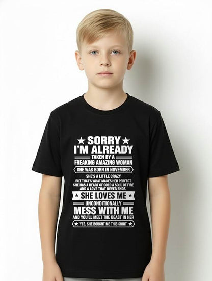 NOVEMBER - SORRY I’M ALREADY TAKEN BY A FREAKING AMAZING WOMAN - SHIRT FROM WIFE TO HUSBAND - LUNA11 (SKU2609-162-11)