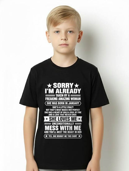 JANUARY - SORRY I’M ALREADY TAKEN BY A FREAKING AMAZING WOMAN - SHIRT FROM WIFE TO HUSBAND - LUNA01 (SKU2609-162-01)