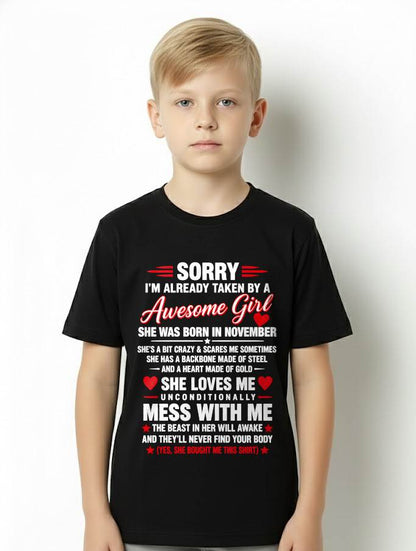 NOVEMBER - SORRY I'M ALREADY TAKEN BY A AWESOME GIRL - SHIRT FROM WIFE TO HUSBAND – LUNA11 (SKU2609-64-11)