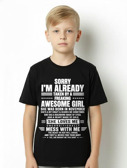 NOVEMBER – SORRY I’M ALREADY TAKEN BY A FREAKING AWESOME GIRL – SHIRT FROM WIFE TO HUSBAND – LUNA11 (SKU2608-568-11)