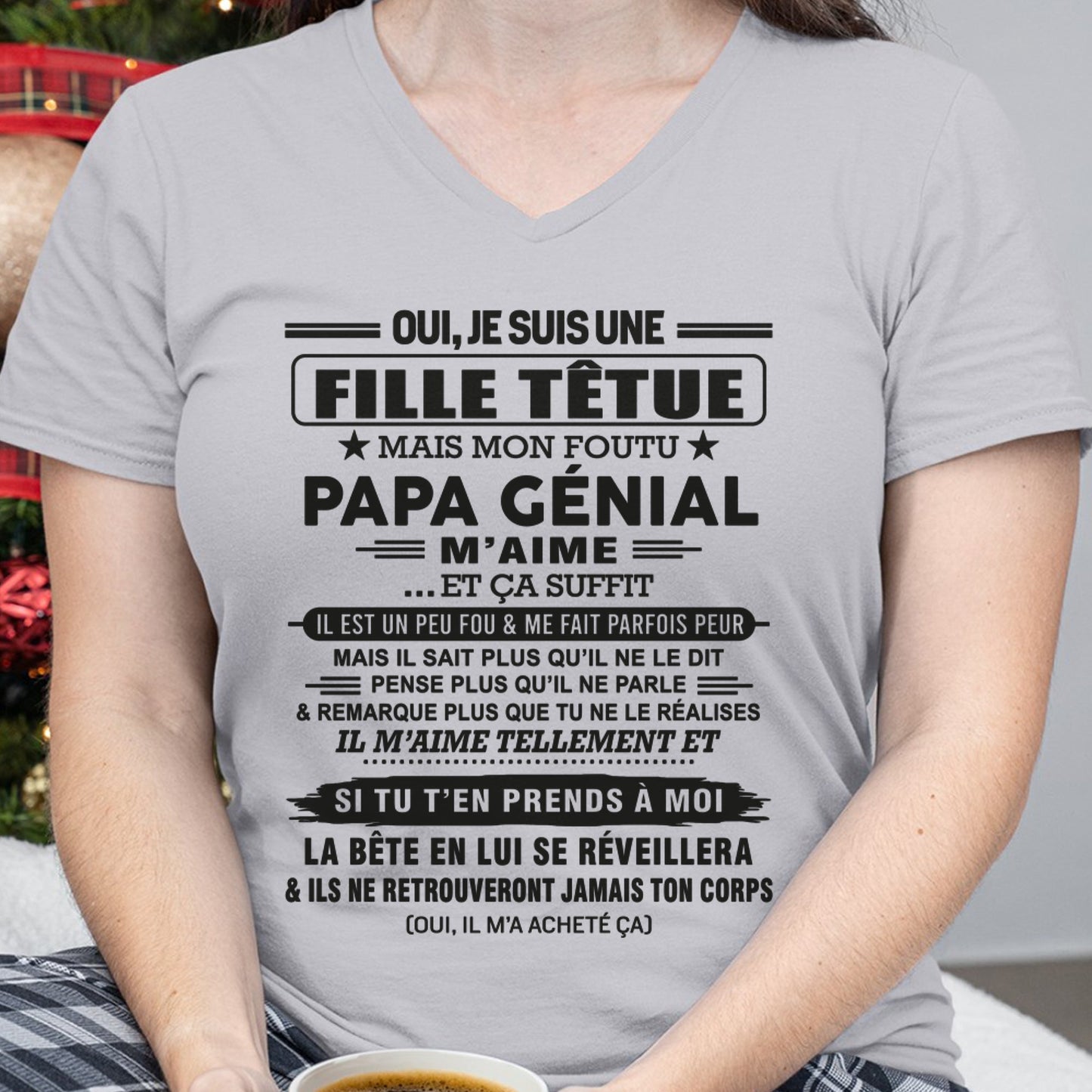 Oui, je suis une fille têtue – T-shirt | Cadeau d’anniversaire de papa pour sa fille - LUNA00 / fr00 (SKU12-197)