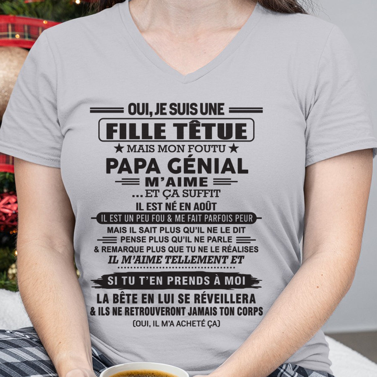 AOÛT - Oui, je suis une fille têtue – T-shirt | Cadeau d’anniversaire de papa pour sa fille - LUNA08 / fr08 (SKU12-214-08)